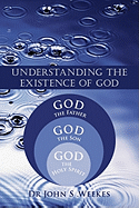 Understanding the Existence of God