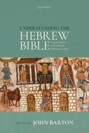 Understanding the Hebrew Bible: Essays by Members of the Society for Old Testament Study