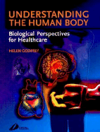 Understanding the Human Body: Biological Perspectives for Healthcare