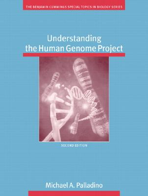 Understanding the Human Genome Project - Palladino, Michael