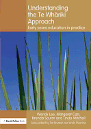 Understanding the Te Whariki Approach: Early Years Education in Practice