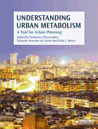 Understanding Urban Metabolism: A Tool for Urban Planning