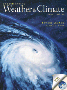 Understanding Weather and Climate - Aguado, Edward, and Burt, James E, PhD