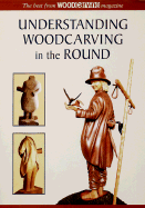 Understanding Woodcarving in the Round