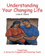 Understanding Your Changing Life - Smock, Linda G