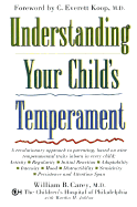 Understanding Your Child's Temperament - Carey, William B, MD