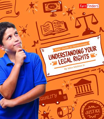 Understanding Your Legal Rights - Micklos Jr, John