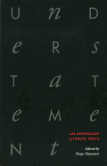 Understatement: An Anthology of Twelve Poets - Bloom, Ronna, and Boates, Robert, and Briesmaster, Allan