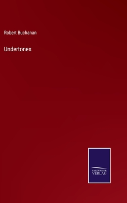 Undertones - Buchanan, Robert