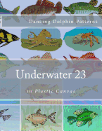 Underwater 23: in Plastic Canvas