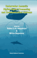 Underwater Acoustic Digital Signal Processing and Communication Systems