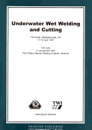 Underwater Wet Welding and Cutting
