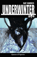 Underwinter: Queen of Spirits
