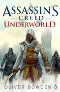 Underworld: Assassin's Creed Book 8