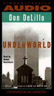 Underworld - DeLillo, Don