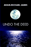 Undo the Deed