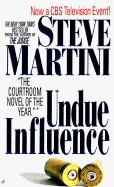 Undue Influence - Martini, Steve