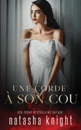 Une corde ? son cou