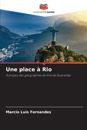 Une place ? Rio