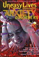 Uneasy Lives: Anxiety Disordrs (Oop) - Bayer, Linda N