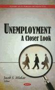 Unemployment: A Closer Look