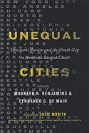 Unequal Cities: Structural Racism and the Death Gap in America's Largest Cities