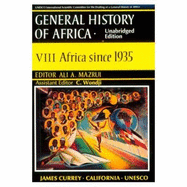 UNESCO General History of Africa, Vol. VIII: Africa Since 1935 (Unabridged Paperback)