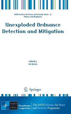 Unexploded Ordnance Detection and Mitigation - Byrnes, James (Editor)