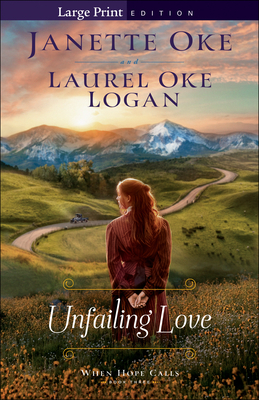 Unfailing Love - Oke, Janette, and Logan, Laurel Oke