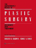 Unfavorable Result in Plastic Surgery: Avoidance and Treatment - Goldwyn, Robert M, MD (Editor), and Cohen, Mimis N, MD (Editor)