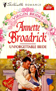 Unforgettable Bride - Broadrick, Annette