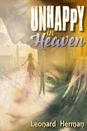 Unhappy In Heaven