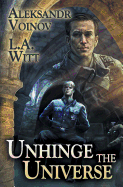 Unhinge the Universe