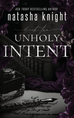 Unholy Intent - Knight, Natasha