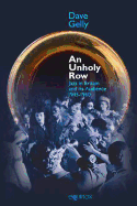 Unholy Row: Jazz in Britain and its Audience, 1945-1960