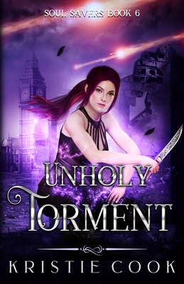 Unholy Torment - Cook, Kristie