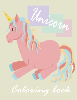 Unicorn Coloring book: Cool Coloring Books for Kids Girls Ages8-12 Year Olds - Birthday Gifts Party Favors Valentine Easter Christmas Goodie Bag Stuffer- School Classroom Activity Supplies - O'Connor, Judith