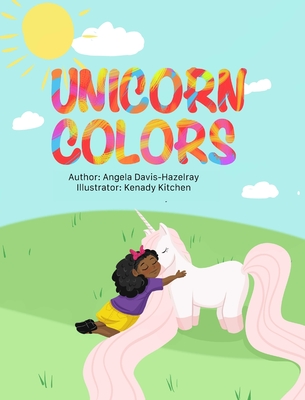 Unicorn Colors - Davis Hazelray, Angela