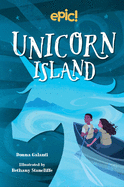 Unicorn Island: Volume 1