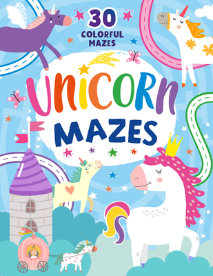 Unicorn Mazes - Anikeeva, Inna (Illustrator), and Clever Publishing