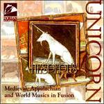 Unicorn: Medieval, Appalachian and World Music in Fusion - Hesperus