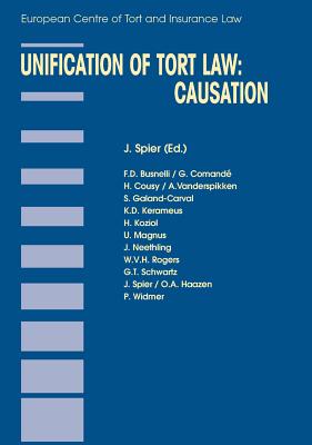 Unification of Tort Law: Causation - Spier, Jaap