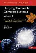 Unifying Themes in Complex Systems, Volume 2: Proceedings of the Second International Conference on Complex Systems