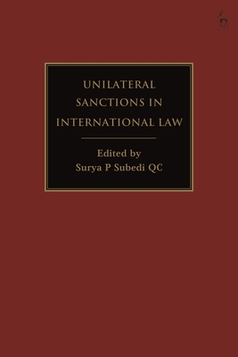 Unilateral Sanctions in International Law - Subedi, Surya P (Editor)