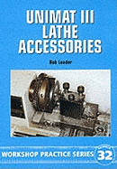 Unimat 3 Lathe Accessories