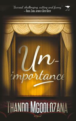 Unimportance - Mgqolozana, Thando