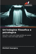 Un'indagine filosofica e psicologica