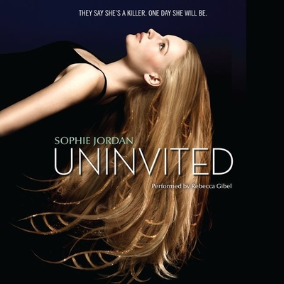 Uninvited - Jordan, Sophie, and Gibel, Rebecca (Read by)