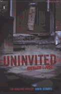 Uninvited