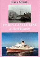 Union-Castle Line: A Fleet History